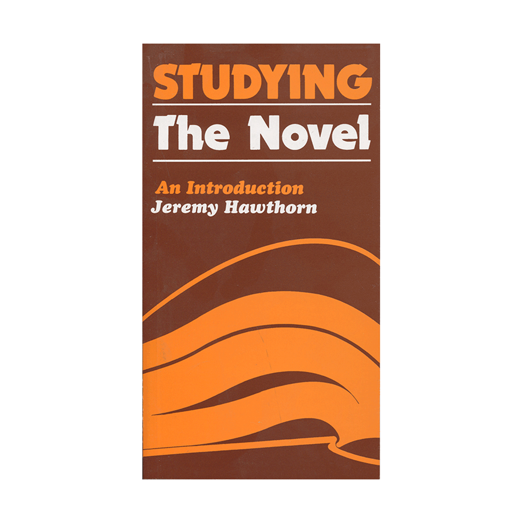 STUDYING the novel an introduction